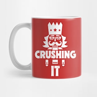 Crushing It // Funny Christmas Nutcracker Mug